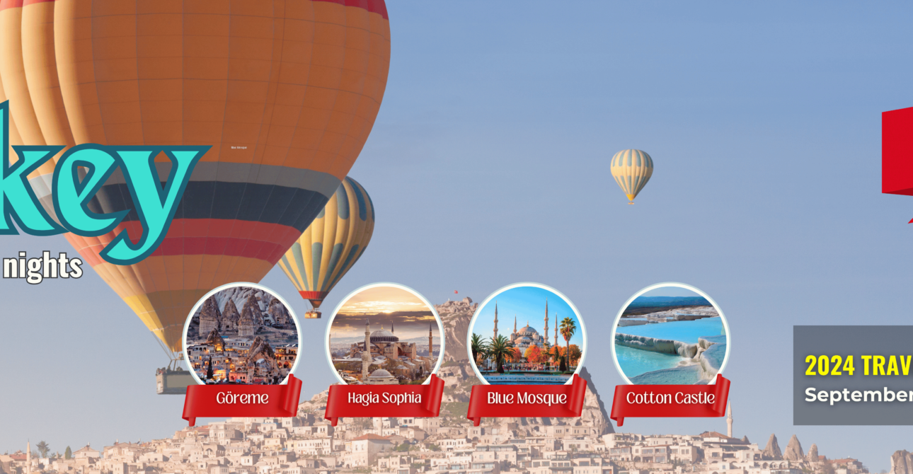 Amazing Turkey: A 9-Day Adventure Through Enchanting Wonders and Timeless Splendor